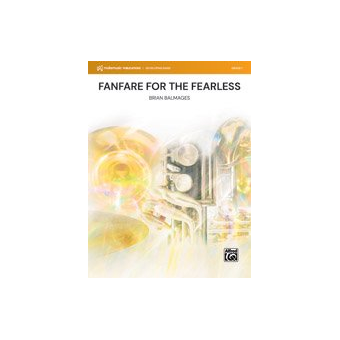Fanfare for the Fearless