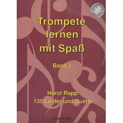         Trompete lernen mit Spaß Band 2 (inkl. CD) - Horst Rapp
    