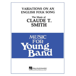         Variations on an English Folk Song - Claude T. Smith
    