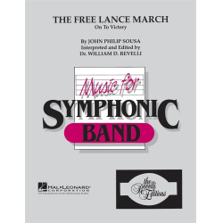         Free Lance March, The - John Philip Sousa / Arr. William D. Revelli
    