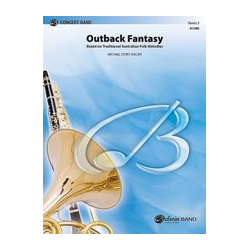         Outback Fantasy (concert band) - Michael Story / Arr. Michael Story
    