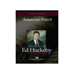         American Patrol - Frank White Meacham / Arr. Ed Huckeby
    