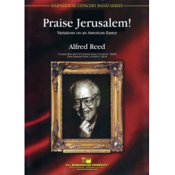         Praise Jerusalem ! - Variation on an Armenian Easter Hymn - Alfred Reed
    