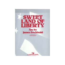         Sweet Land Of Liberty - Traditional / Arr. James Sochinski
    