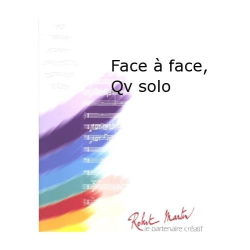         Face a Face - Jérôme Naulais
    