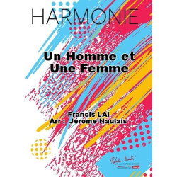         Un homme et une femme - Francis Lai / Arr. Jérôme Naulais
    