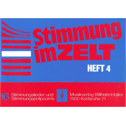         Stimmung im Zelt Heft 4 - 01 Flöte in C - Hans Kolditz
    