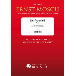         Dorfschmied - Josef Stepanek / Arr. Freek Mestrini
    