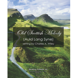         Old Scottish Melody (Auld Lang Syne) - Traditional / Arr. Charles Wiley
    