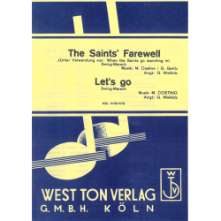         The Saints Farewell / Let's go - Diverse / Arr. Gerd Wellnitz
    