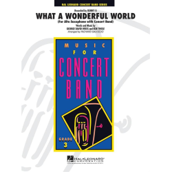         What a Wonderful World - George David Weiss & Bob Thiele & George David Weiss & Bob Thiele / Arr. Richard L. Saucedo
    