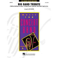         Big Band Tribute - Diverse / Arr. John Wasson
    