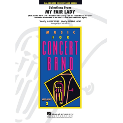         Selections from My Fair Lady - Frederick Loewe / Arr. John Moss
    
