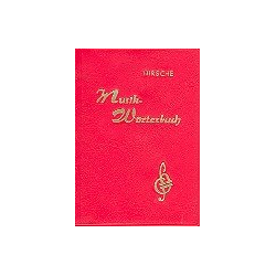         Musik-Wörterbuch - Ernst Hirsche - Ernst Hirsche
    