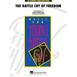         The Battle Cry of Freedom - George Frederick Root / Arr. Jay Bocook
    