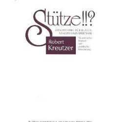         Buch: Stütze!!? - Atemtechnik für Bläser und Sänger - Robert Kreutzer
    