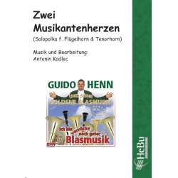         Zwei Musikantenherzen (Solopolka für Flügelhorn und Tenorhorn) - Antonin Kadlec
    