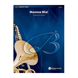        Mamma Mia! - Benny Andersson & Björn Ulvaeus (ABBA) / Arr. Roy Phillippe
    