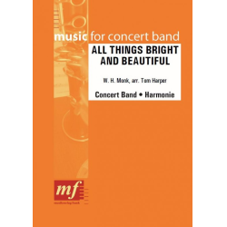         All things bright and beautiful - William Henry Monk / Arr. Tom Harper
    
