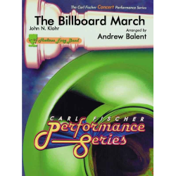         The Billboard March - John Klohr / Arr. Andrew Balent
    