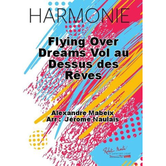 Flying over dreams (Vol au dessus des reves)