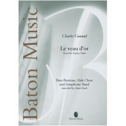         Le veau d'or - Charles Francois Gounod / Arr. Anton Haeck
    