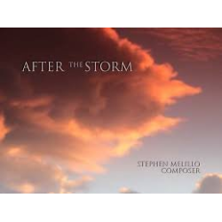         After the Storm (Chorus & Band) - Stephen (Steve) Melillo
    