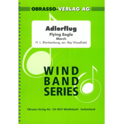        Adlerflug (Flying Eagle) - Hermann Ludwig Blankenburg / Arr. Ray Woodfield
    