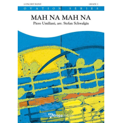         Mah Na, Mah Na - Piero Umiliani / Arr. Stefan Schwalgin
    