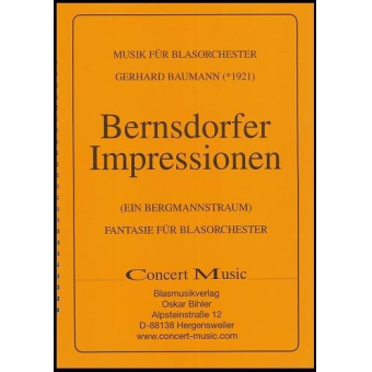Bernsdorfer Impressionen - Ein Bergmannstraum (Fantasie für Blasorchester)