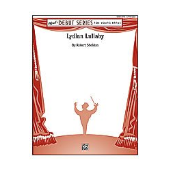         Lydian Lullaby (concert band) - Robert Sheldon
    
