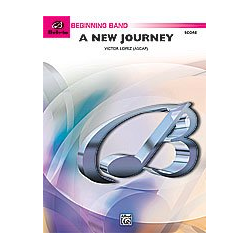         New Journey; A (concert band) - Victor Lopez
    