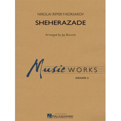         Sheherazade - Nicolaj / Nicolai / Nikolay Rimskij-Korsakov / Arr. Jay Bocook
    