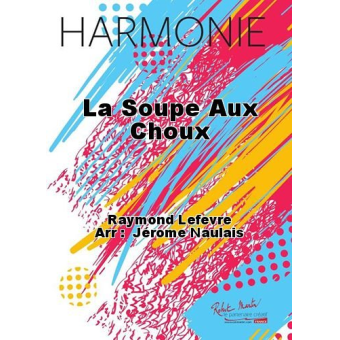 La Soupe aux Choux