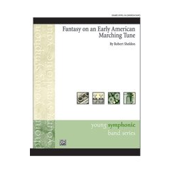         Fantasy on an Early American Marching Tune - Robert Sheldon
    