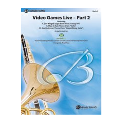         Video Games Live -- Part 2 - Diverse / Arr. Ralph Ford
    