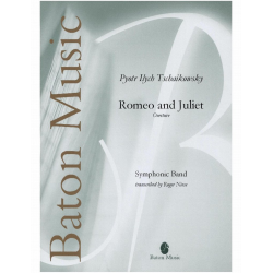         Romeo and Juliet - Piotr Ilich Tchaikowsky (Pyotr Peter Ilyich Iljitsch Tschaikovsky) / Arr. Roger Niese
    