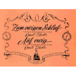         Zum ewigen Schlaf/Auf ewig - Emil Stolc / Arr. Hans Kliment sen.
    