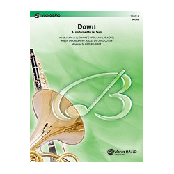         Down (concert band score and parts) - Dwayne Carter; Kamaljit Jhooti; Robert Larow / Arr. Jerry Brubaker
    