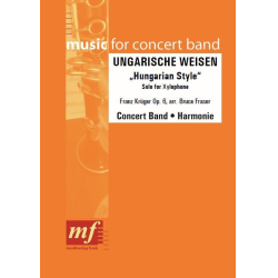         Ungarische Weisen (Solo für Xylophon) - Krüger Franz / Arr. Bruce Fraser
    