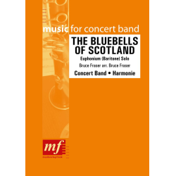         THE BLUEBELLS OF SCOTLAND - Bruce Fraser / Arr. Bruce Fraser
    
