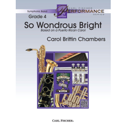         So Wondrous Bright - Based on a Puerto Rican Carol - Carol Brittin Chambers
    