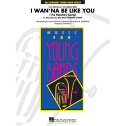         I Wan'na Be Like You (from The Jungle Book) - Richard M. Sherman / Arr. John Moss
    