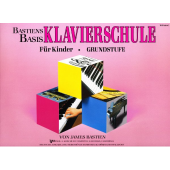 Bastien Piano Basics Klavierschule - Grundstufe