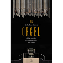         Die Orgel - Karl-Heinz Göttert
    