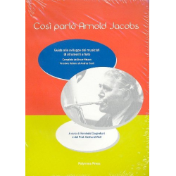         Cosi parlò Arnold Jacobs : Guida allo (Also sprach Arnold Jacobs - Italian Version) - Bruce Nelson / Arr. Gerhard Wolf
    