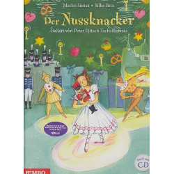         Der Nussknacker, m. Audio-CD - Piotr Ilich Tchaikowsky (Pyotr Peter Ilyich Iljitsch Tschaikovsky) / Arr. Marko Simsa
    