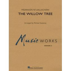         The Willow Tree - Pádraigín Ní Uallacháin / Arr. Michael Sweeney
    