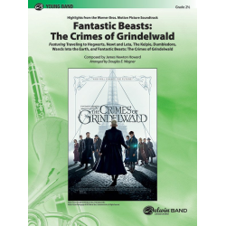         Crimes of Grindelwald (c/b) - James Newton Howard / Arr. Douglas E. Wagner
    