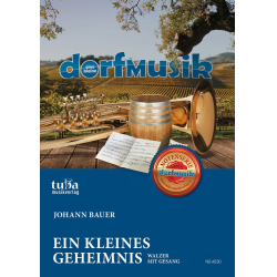         Ein kleines Geheimnis - Blasorchester - Johann Bauer
    